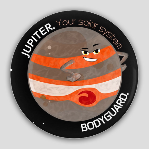 Jupiter the Bodyguard Pin-Back Button